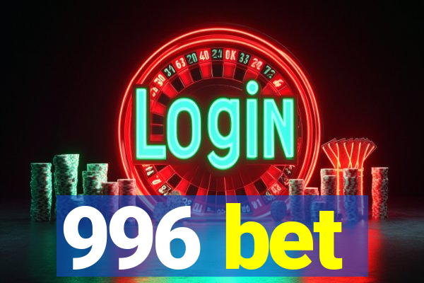 996 bet